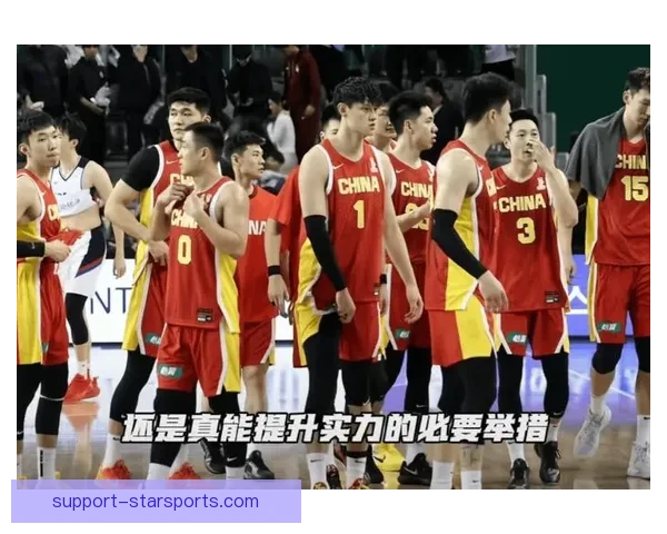 中国男篮备战世界杯决赛阶段训练强度加大 球员状态持续回升 中国男篮备战世界杯决赛阶段训练强度加大 球员状态持续回升